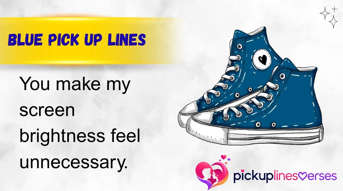 Blue Pick Up Lines