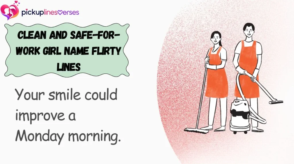 Clean and Safe-for-Work Girl Name Flirty Lines