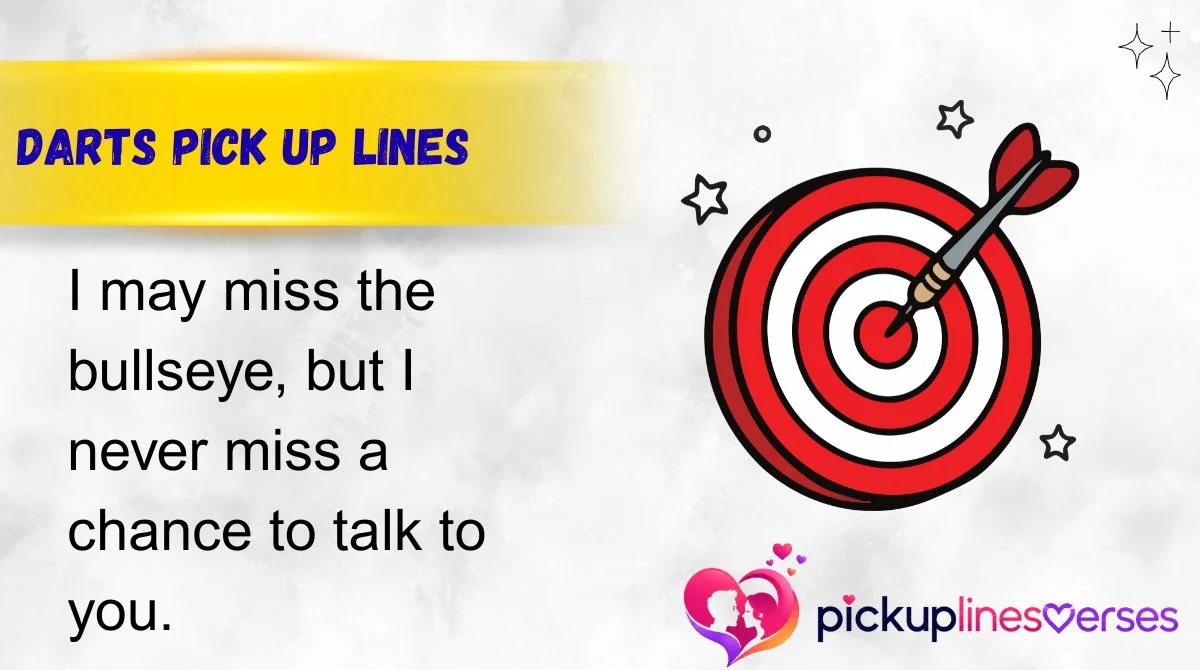 Darts Pick Up Lines