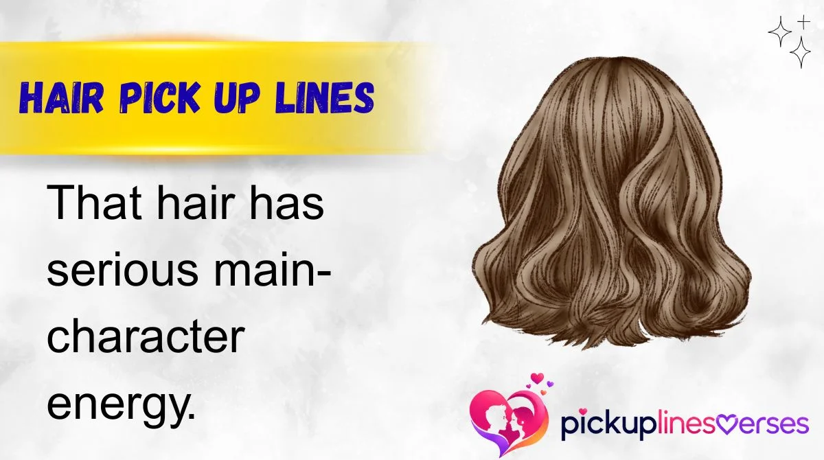 Hair Pick Up Lines