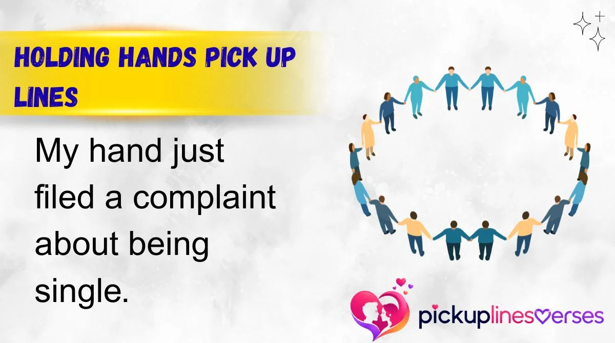 Holding Hands Pick Up Lines