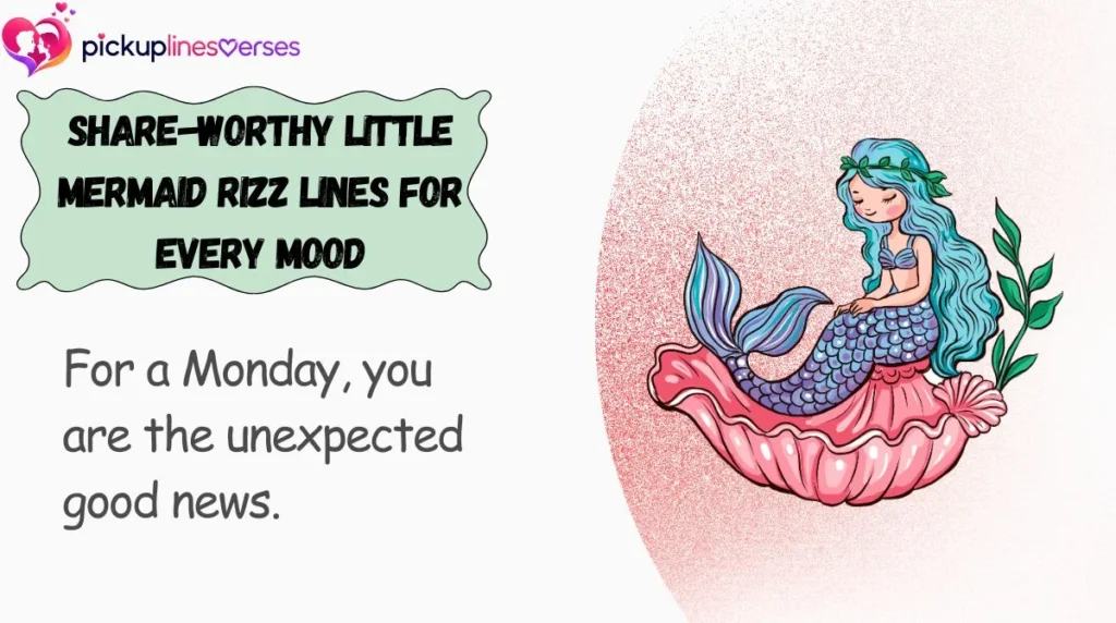 Share-Worthy Little Mermaid Rizz Lines for Every Mood