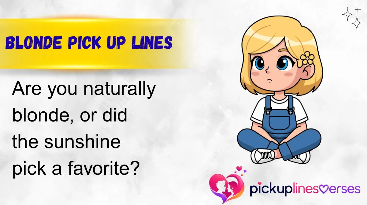 Blonde Pick Up Lines