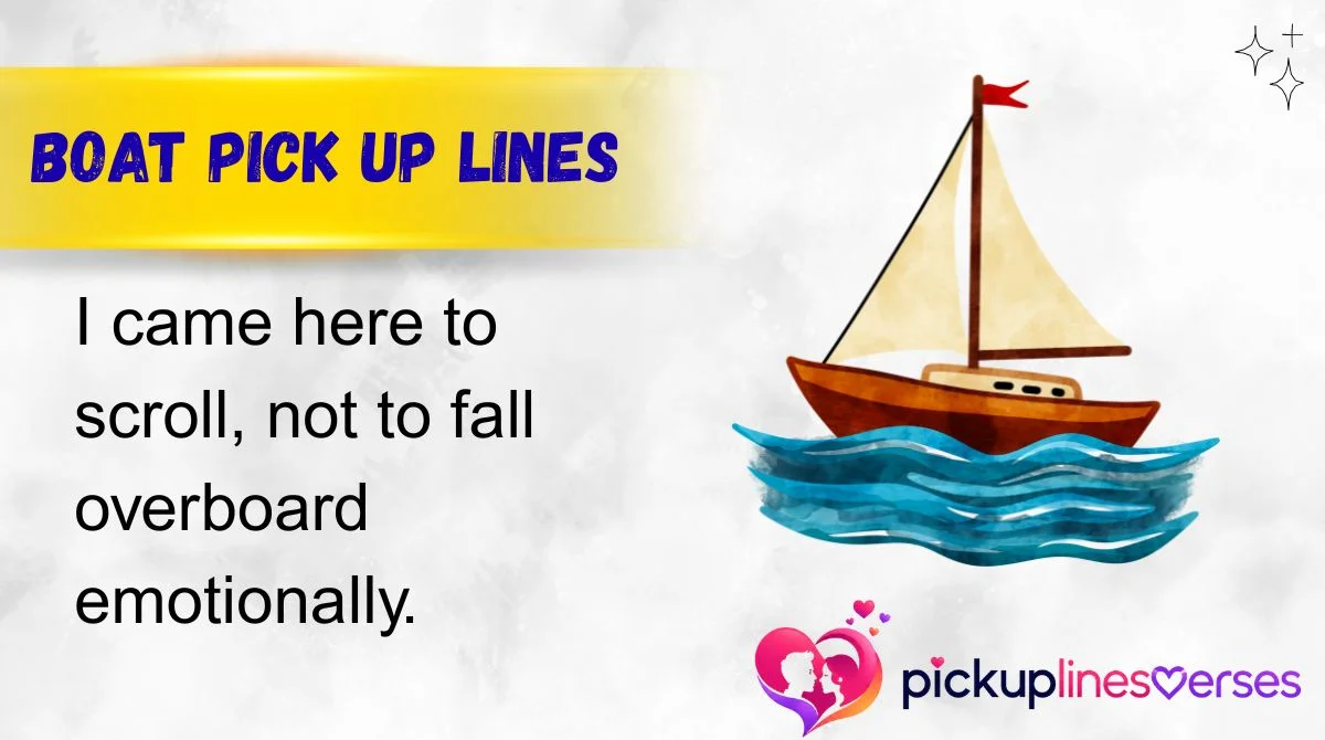 Boat Pick Up Lines