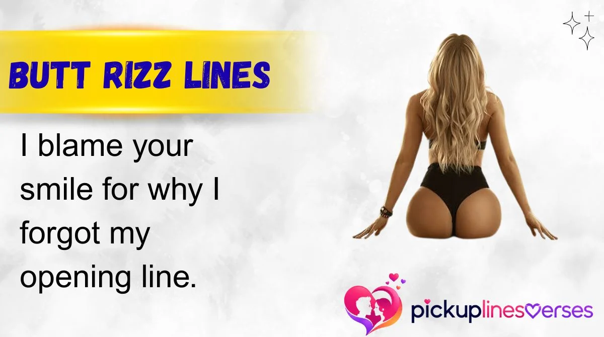Butt Rizz Lines