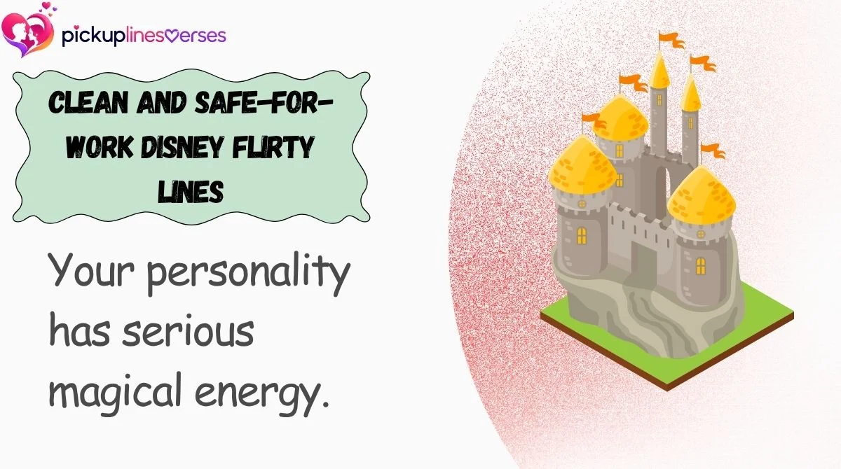 Clean and Safe-for-Work Disney Flirty Lines