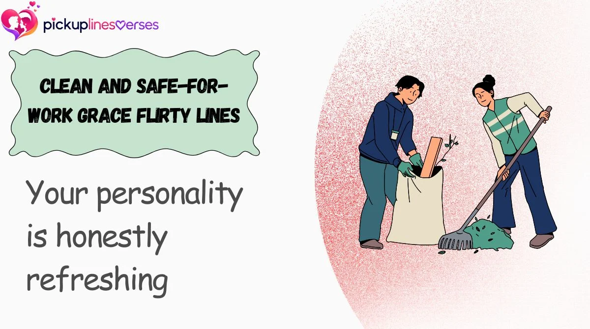 Clean and Safe-for-Work Grace Flirty Lines