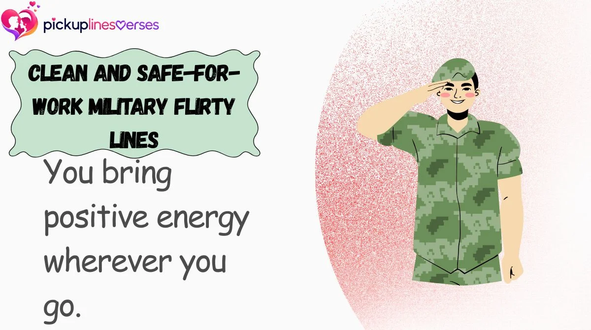 Clean and Safe-for-Work Military Flirty Lines