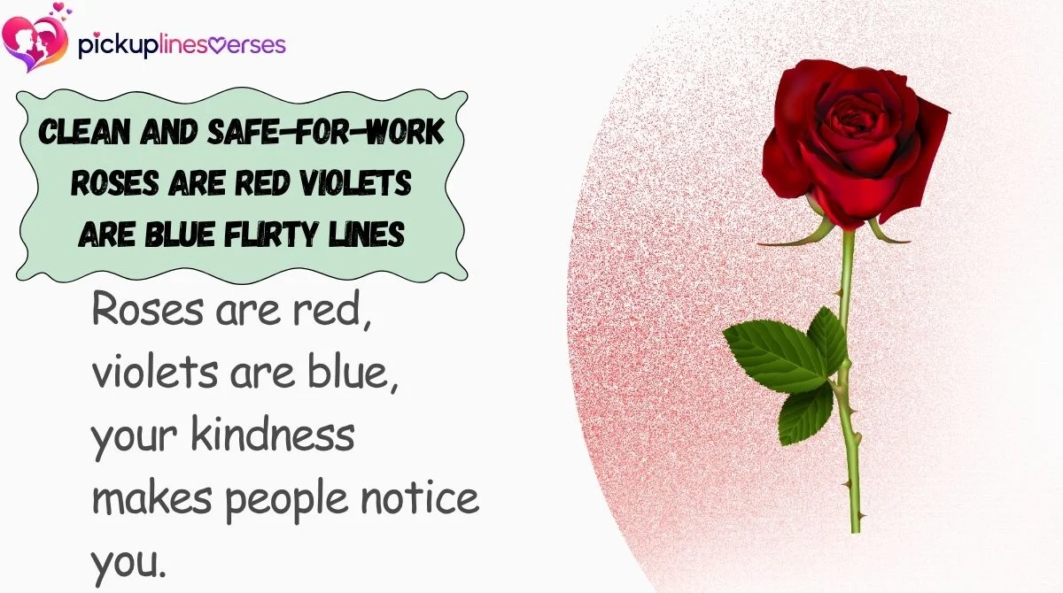 Clean and Safe-for-Work Roses Are Red Violets Are Blue Flirty Lines