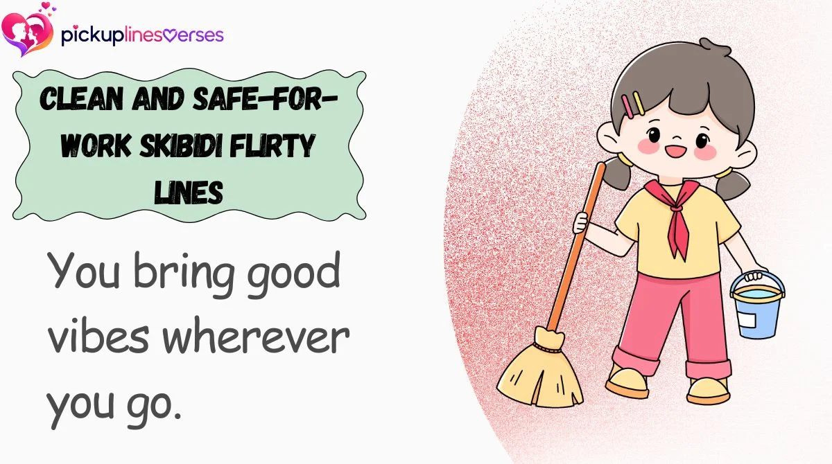 Clean and Safe-for-Work Skibidi Flirty Lines