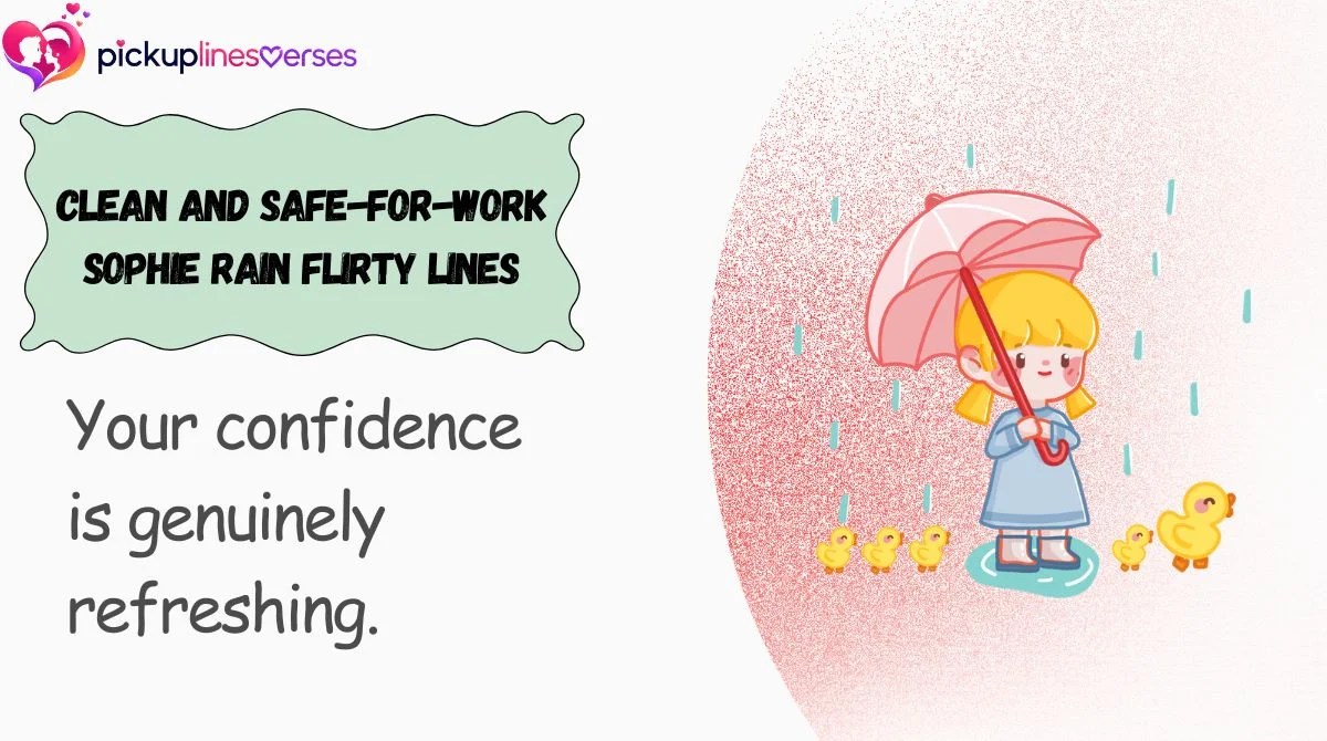 Clean and Safe-for-Work Sophie Rain Flirty Lines