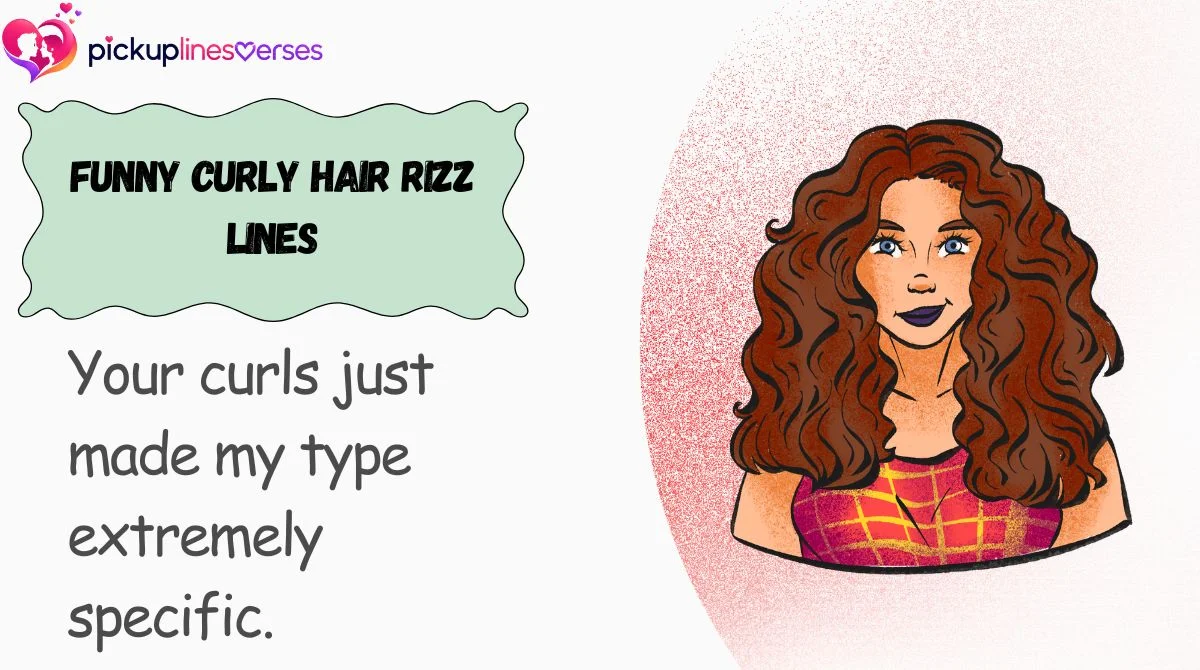 Funny Curly Hair Rizz Lines