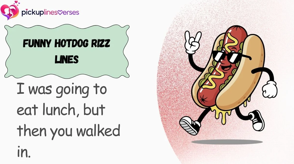 Funny Hotdog Rizz Lines