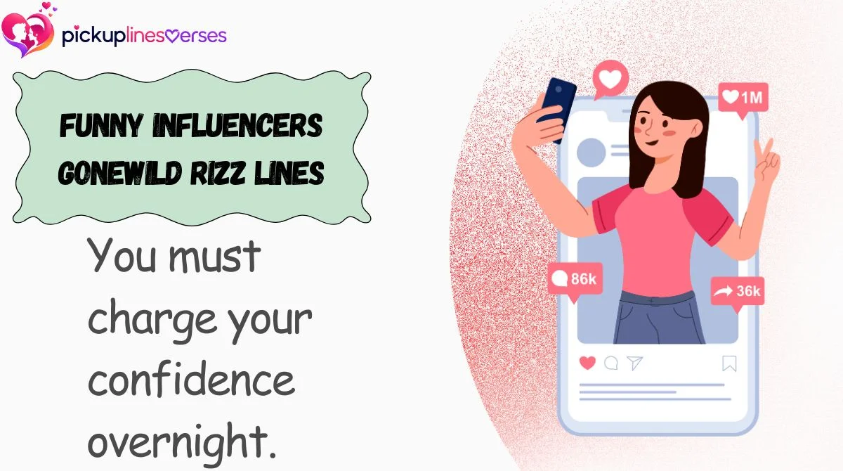 Funny Influencers Gonewild Rizz Lines
