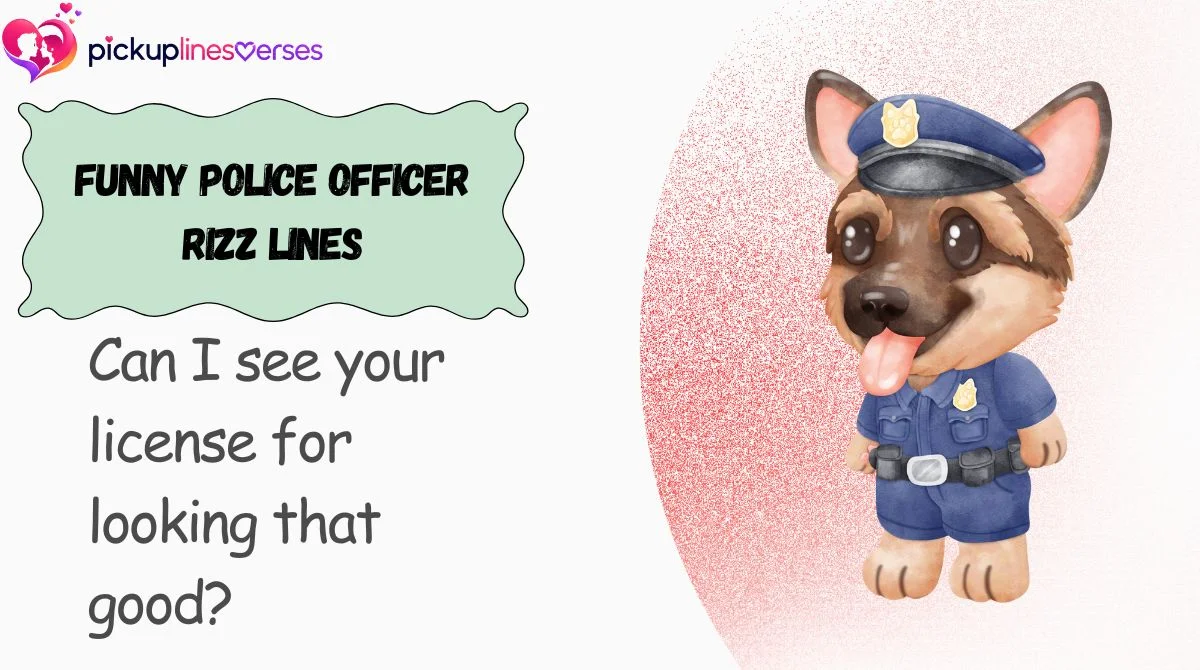 Funny Police Officer Rizz Lines