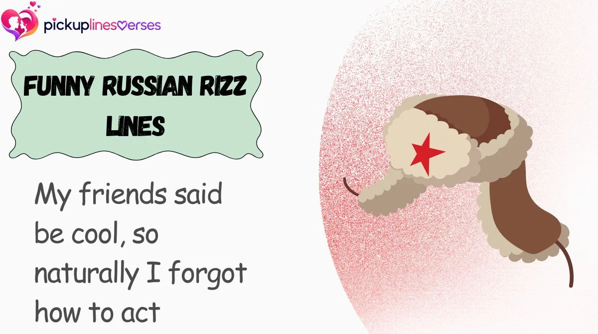 Funny Russian Rizz Lines