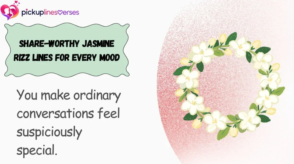 Share-Worthy Jasmine Rizz Lines for Every Mood