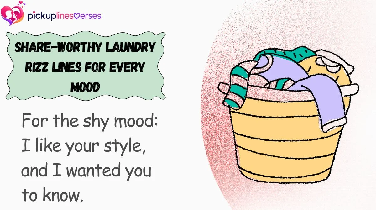Share-Worthy Laundry Rizz Lines for Every Mood