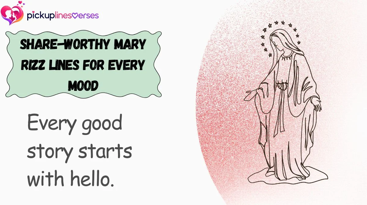 Share-Worthy Mary Rizz Lines for Every Mood