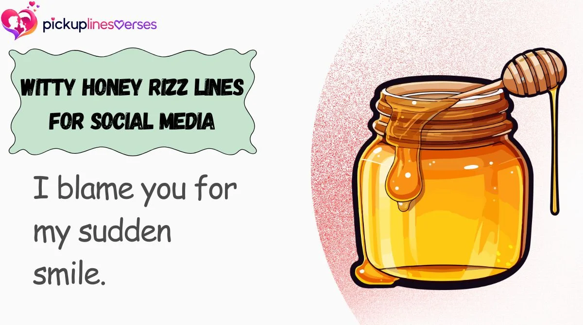 Witty Honey Rizz Lines for Social Media