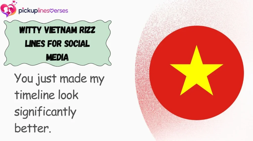 Witty Vietnam Rizz Lines for Social Media