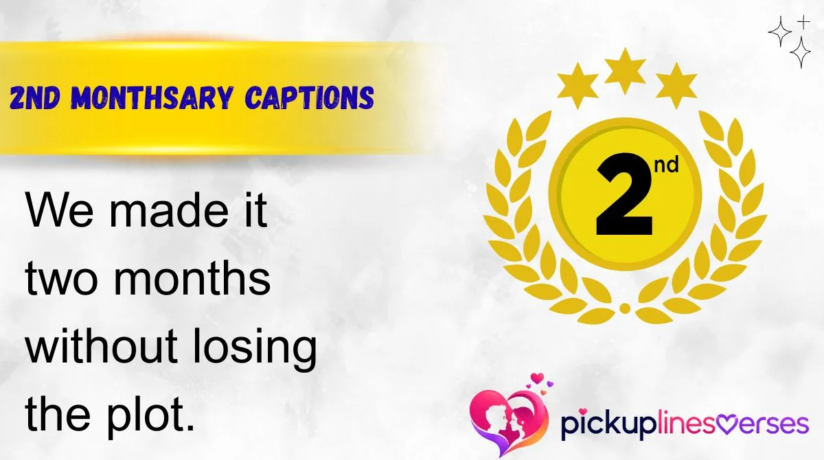 2nd Monthsary Captions