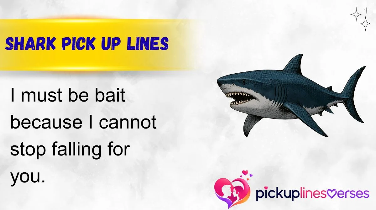 Shark Pick Up Lines