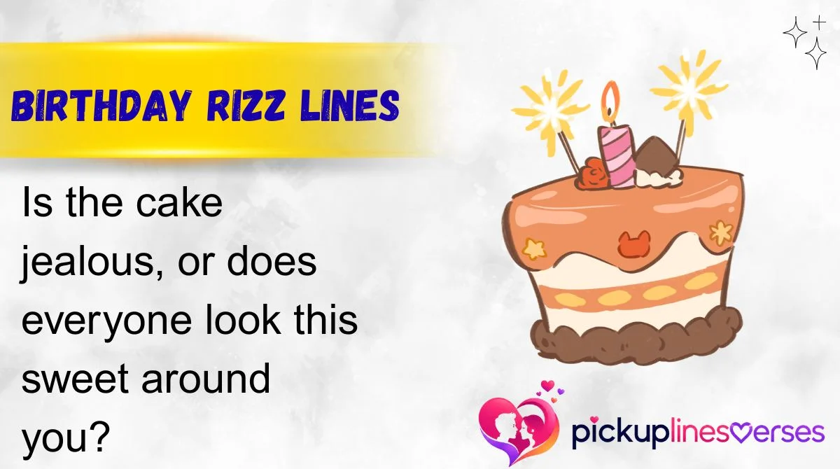 Birthday Rizz Lines