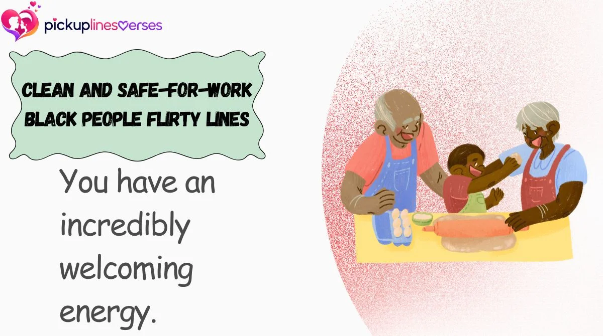 clean-and-safe-for-work-black-people-flirty-lines Clean and Safe-for-Work Black People Flirty Lines