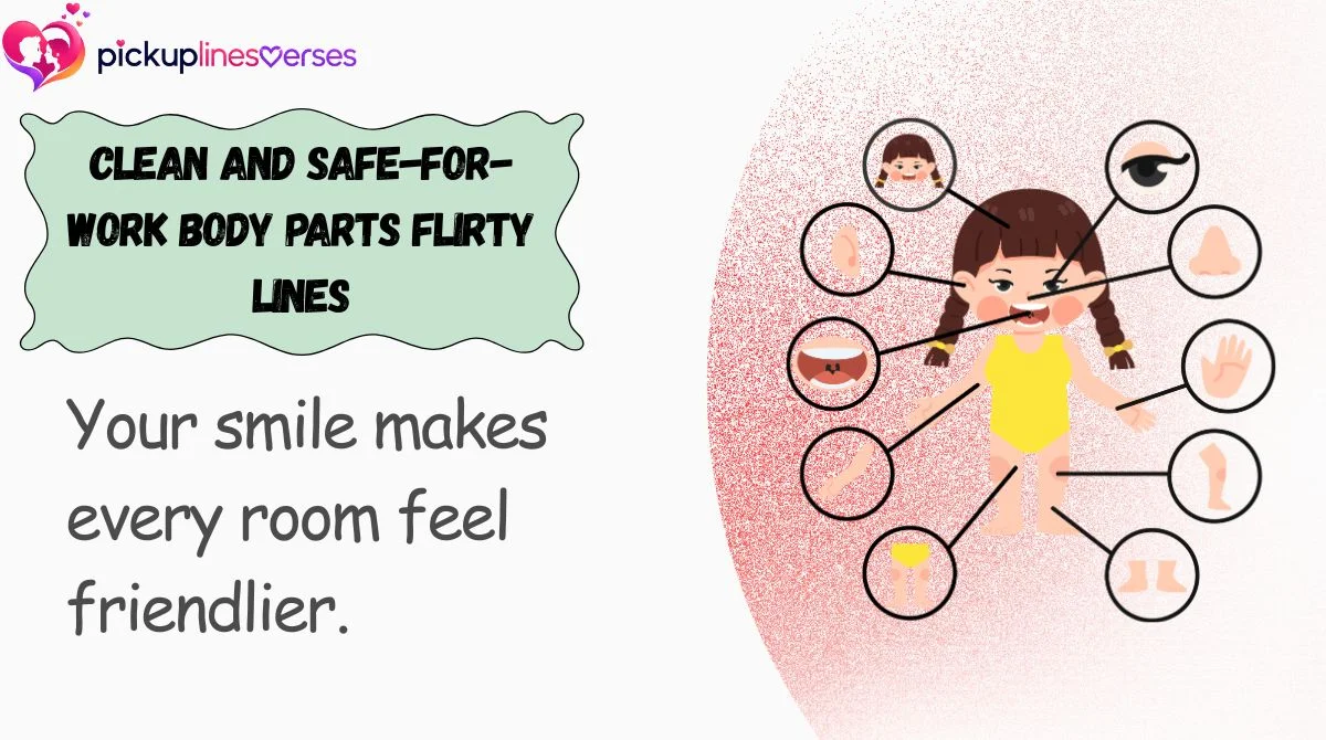 clean-and-safe-for-work-body-parts-flirty-lines Clean and Safe-for-Work Body Parts Flirty Lines