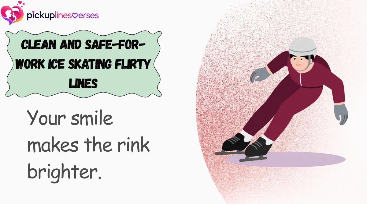 Clean and Safe-for-Work Ice Skating Flirty Lines
