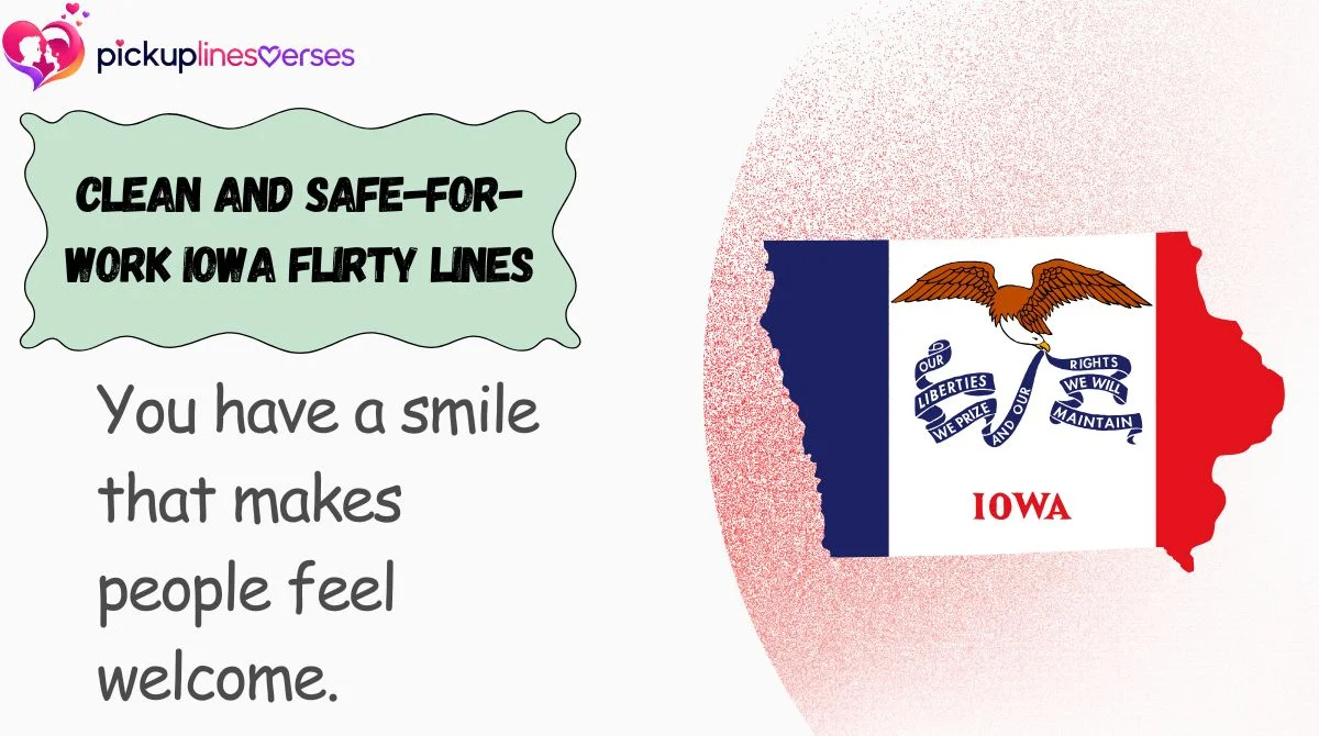 Clean and Safe-for-Work Iowa Flirty Lines