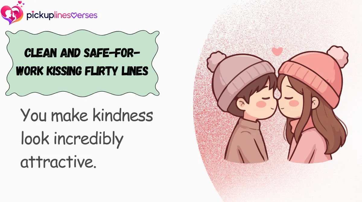 Clean and Safe-for-Work Kissing Flirty Lines