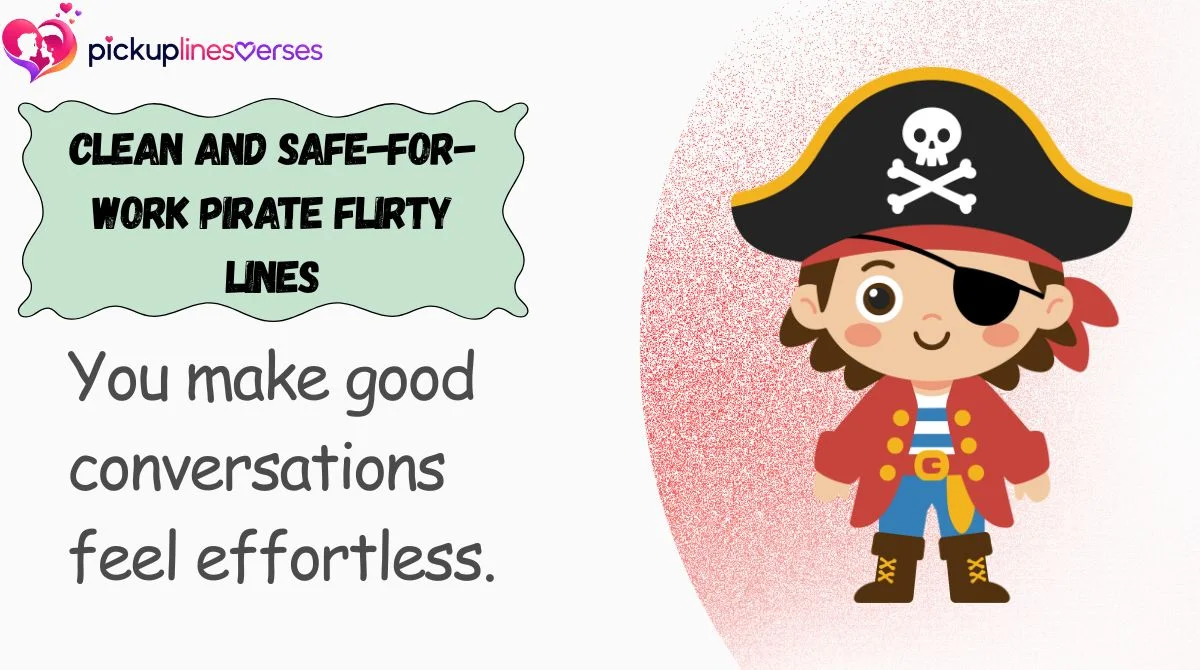 Clean and Safe-for-Work Pirate Flirty Lines