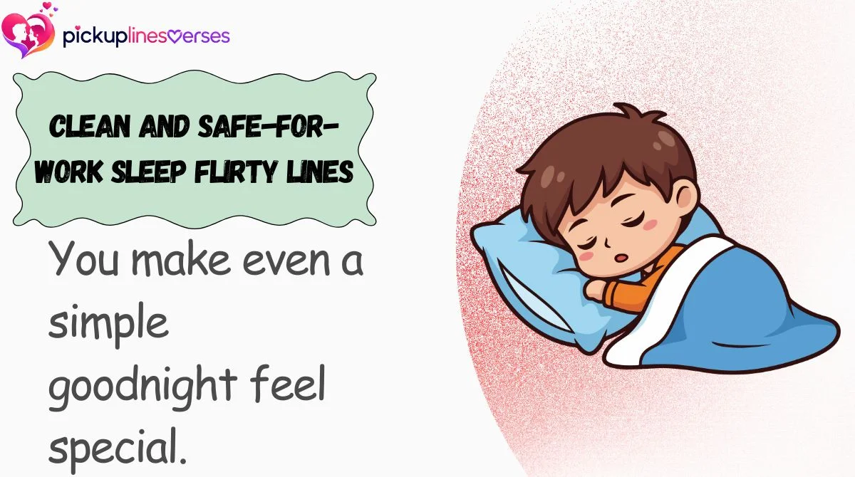 clean-and-safe-for-work-sleep-flirty-lines Clean and Safe-for-Work Sleep Flirty Lines