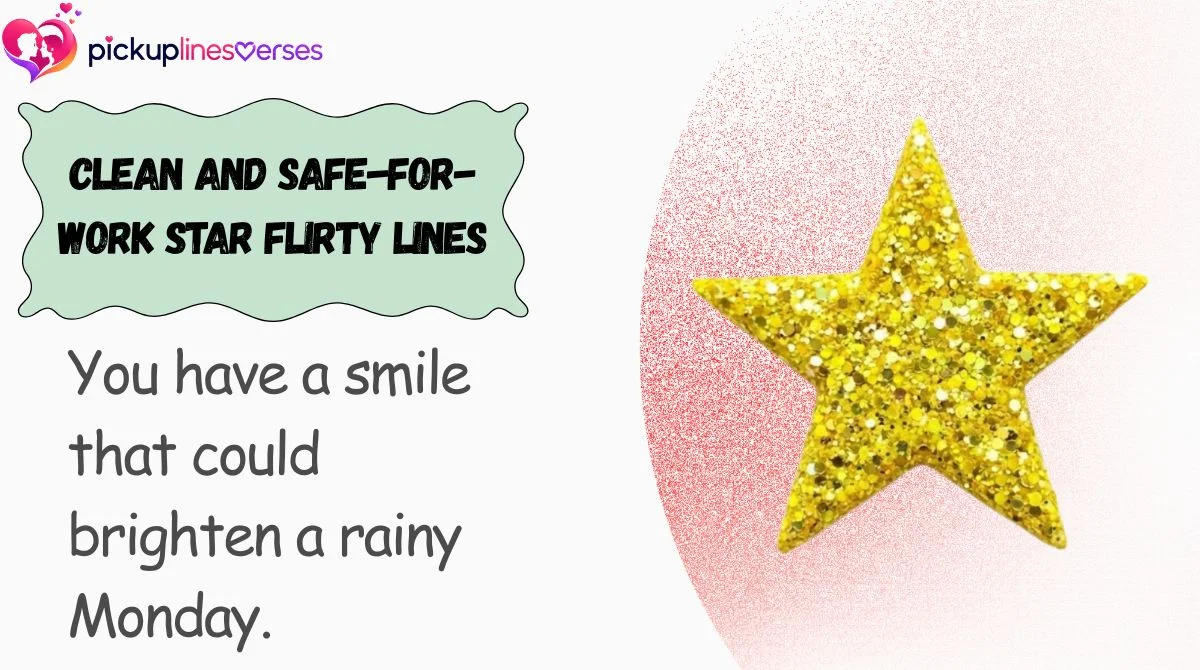 Clean and Safe-for-Work Star Flirty Lines