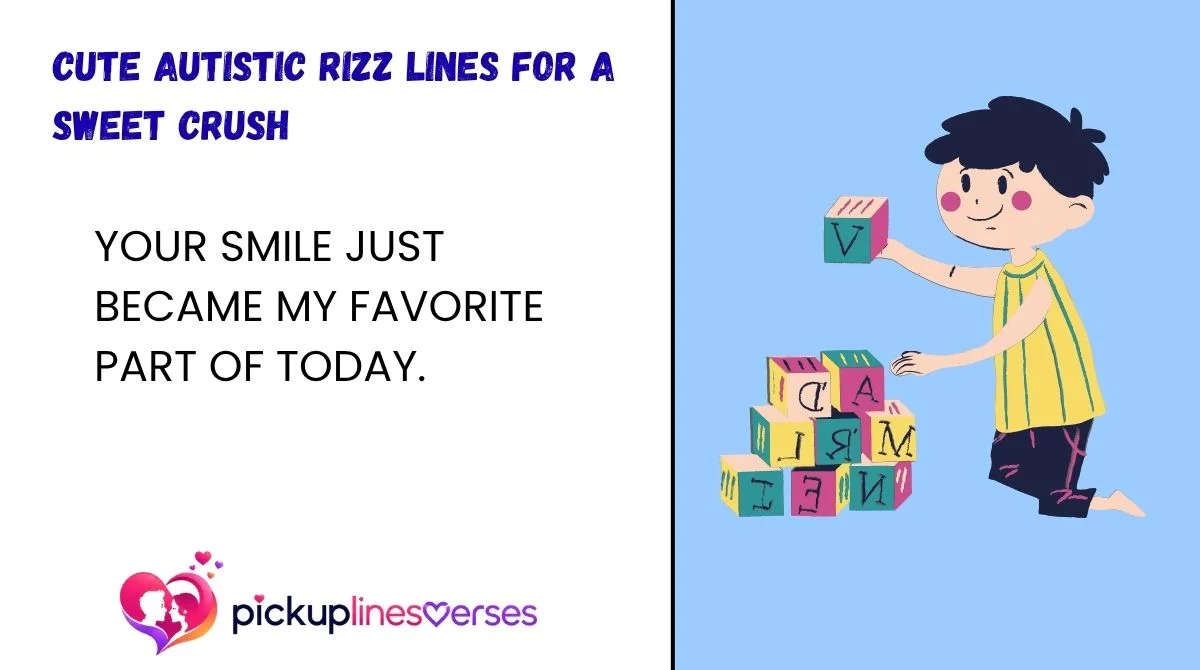 cute-autistic-rizz-lines-for-a-sweet-crush Cute Autistic Rizz Lines for a Sweet Crush