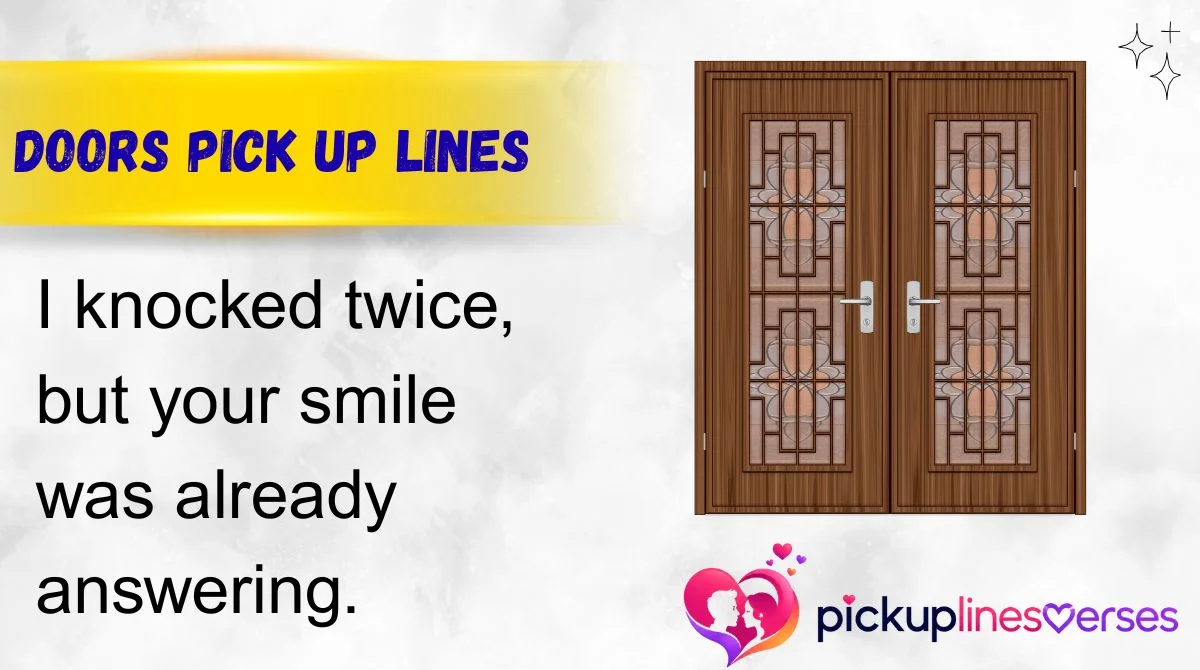 Doors Pick Up Lines