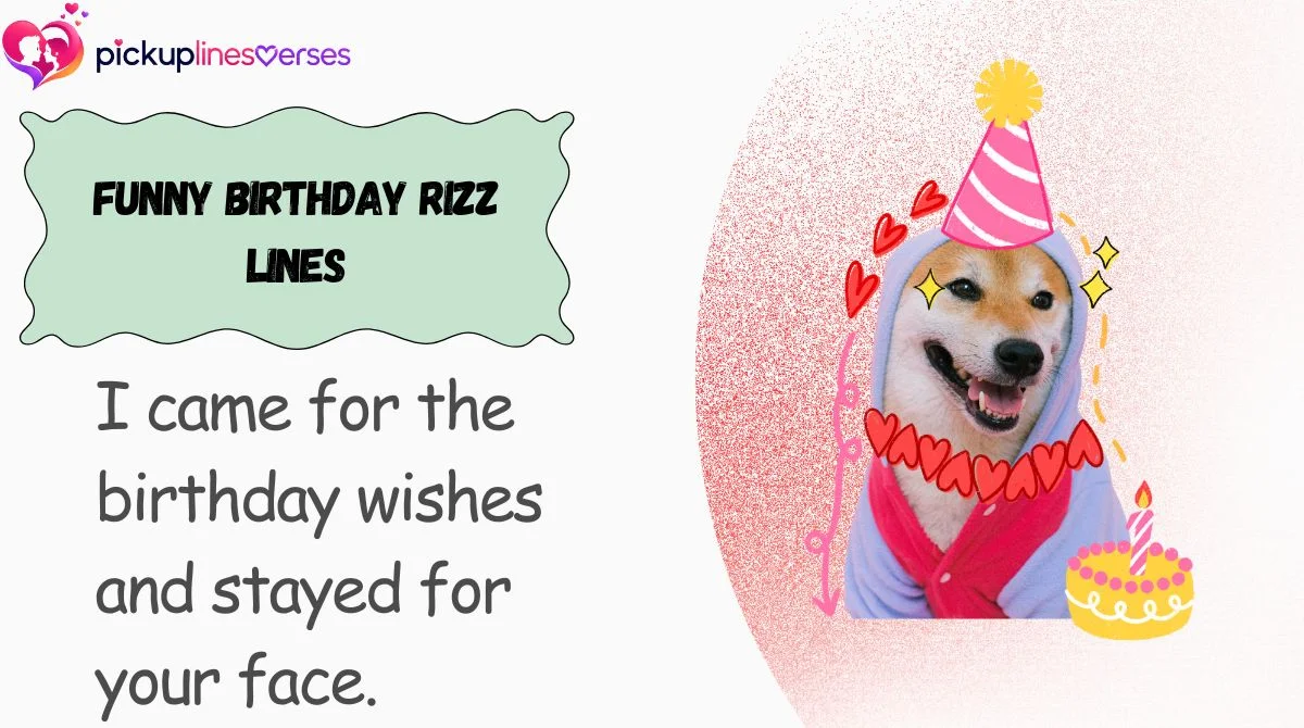 Funny Birthday Rizz Lines