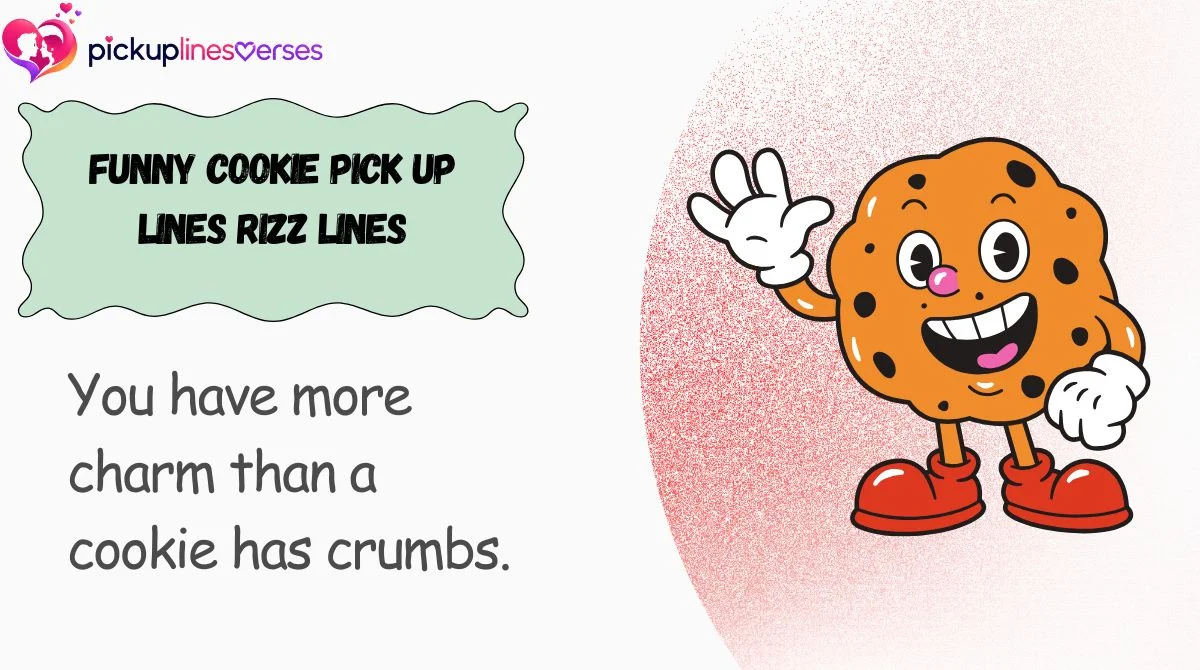 funny-cookie-pick-up-lines-rizz-lines Funny Cookie Pick Up Lines Rizz Lines