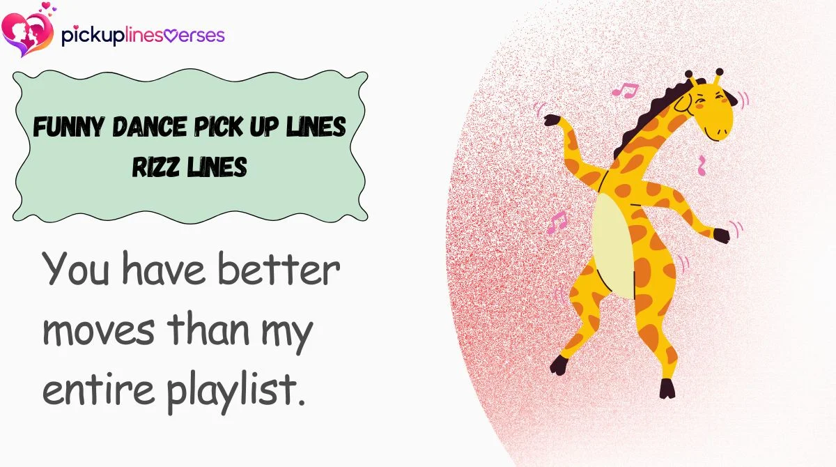 funny-dance-pick-up-lines-rizz-lines Funny Dance Pick Up Lines Rizz Lines