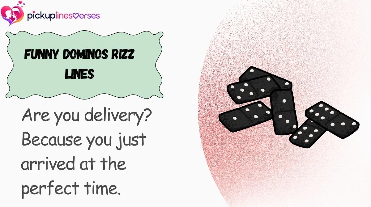 funny-dominos-rizz-lines Funny Dominos Rizz Lines