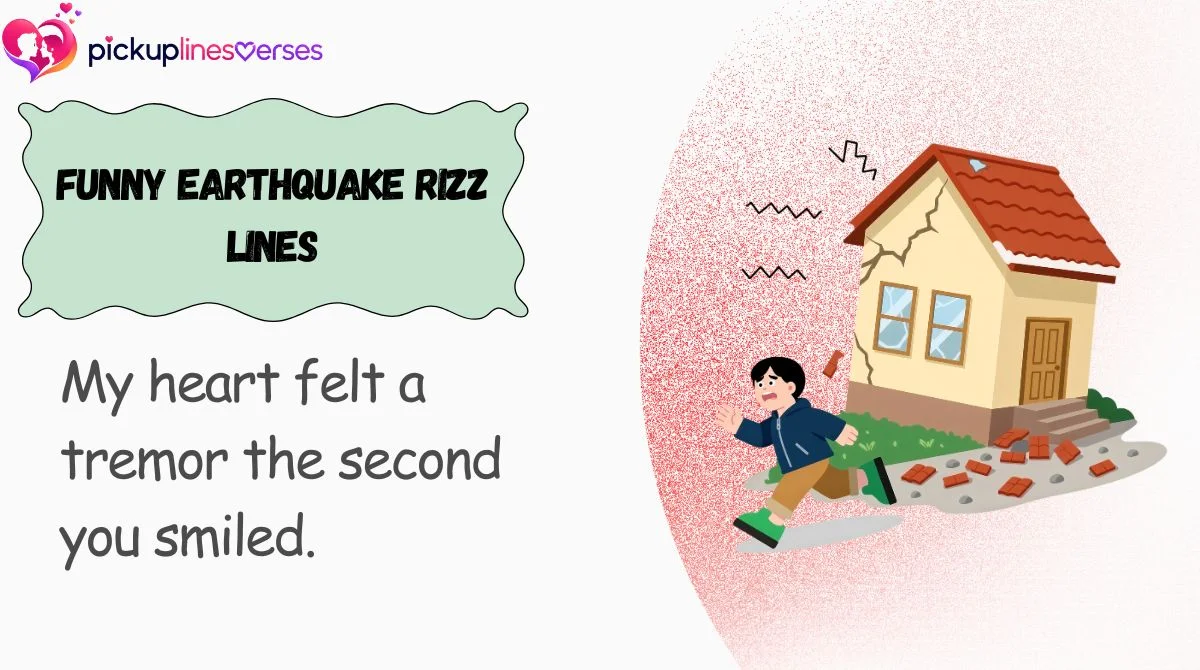 Funny Earthquake Rizz Lines