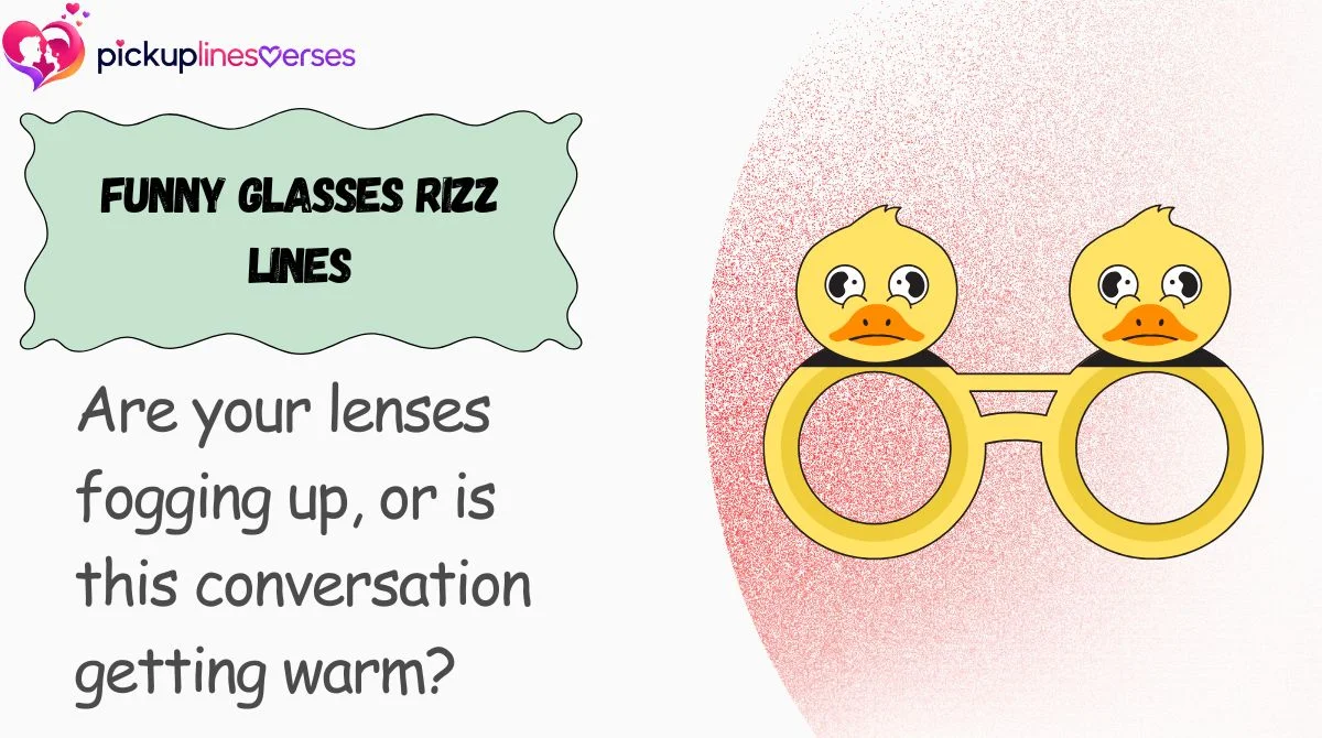 funny-glasses-rizz-lines Funny Glasses Rizz Lines