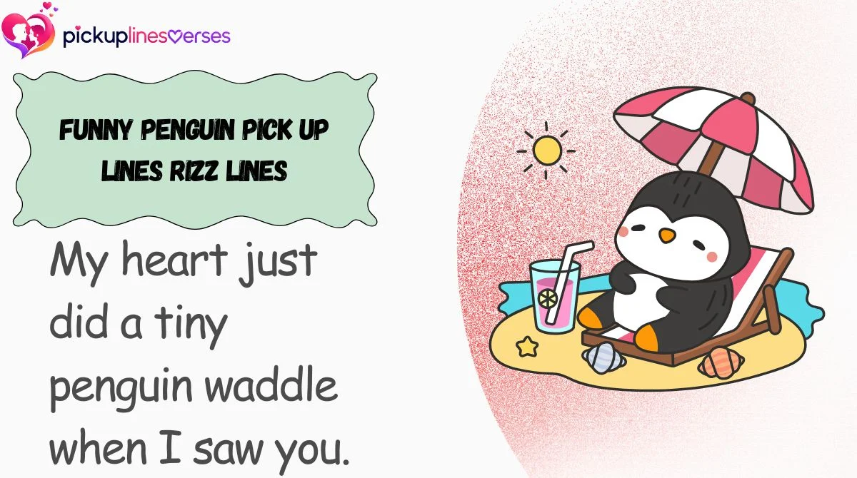 funny-penguin-pick-up-lines-rizz-lines Funny Penguin Pick Up Lines Rizz Lines