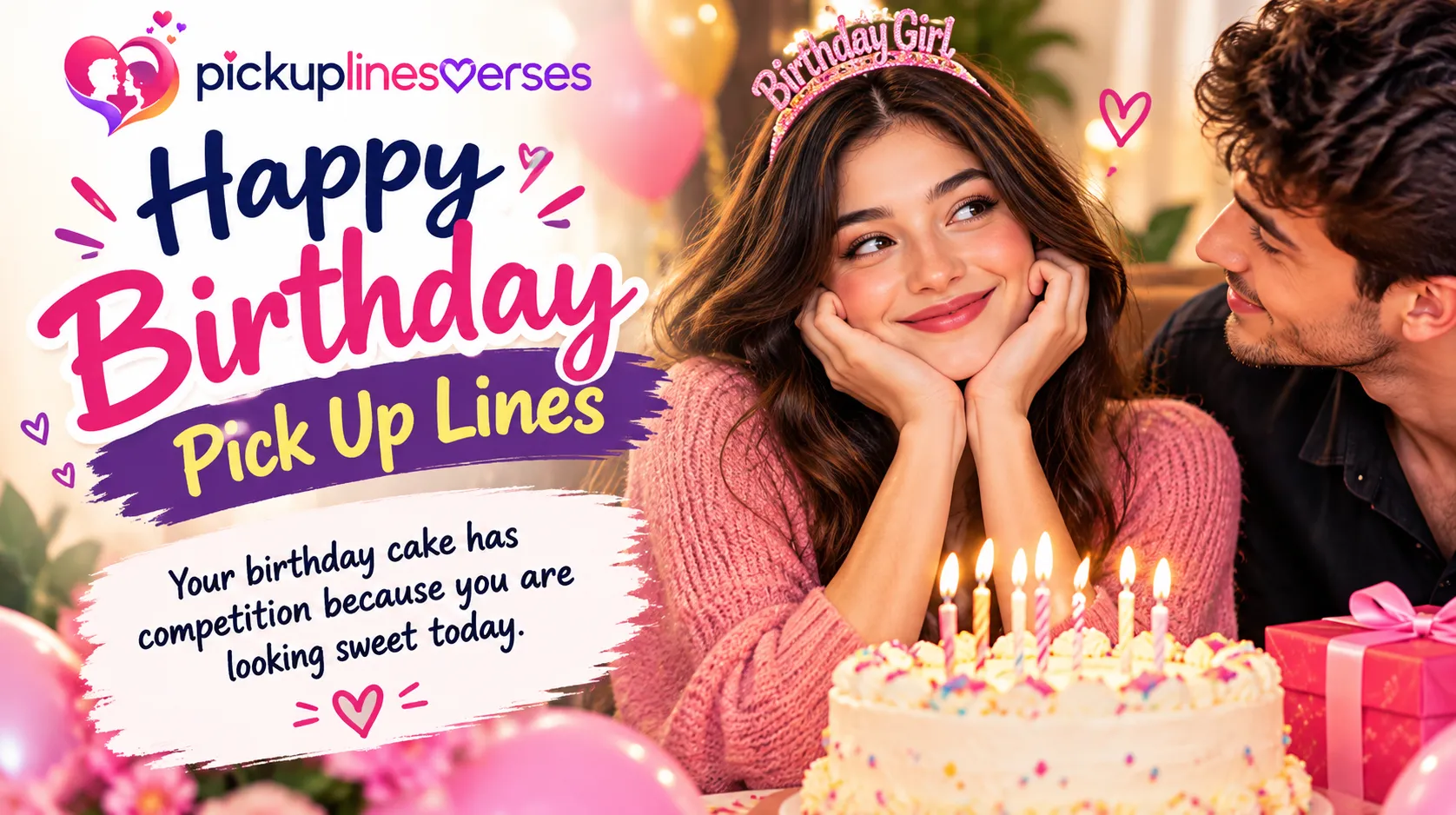 Happy Birthday Pick Up Lines