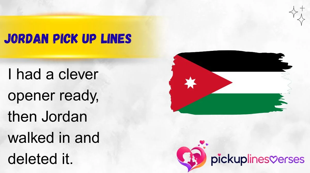 Jordan Pick Up Lines