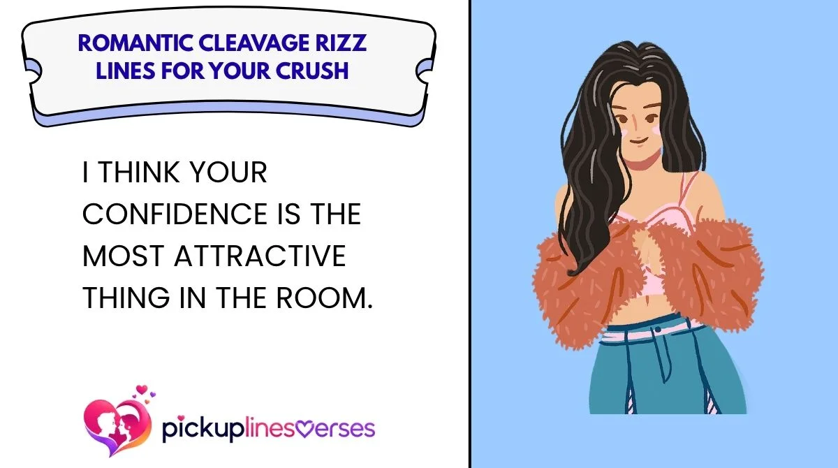 Romantic Cleavage Rizz Lines for Your Crush