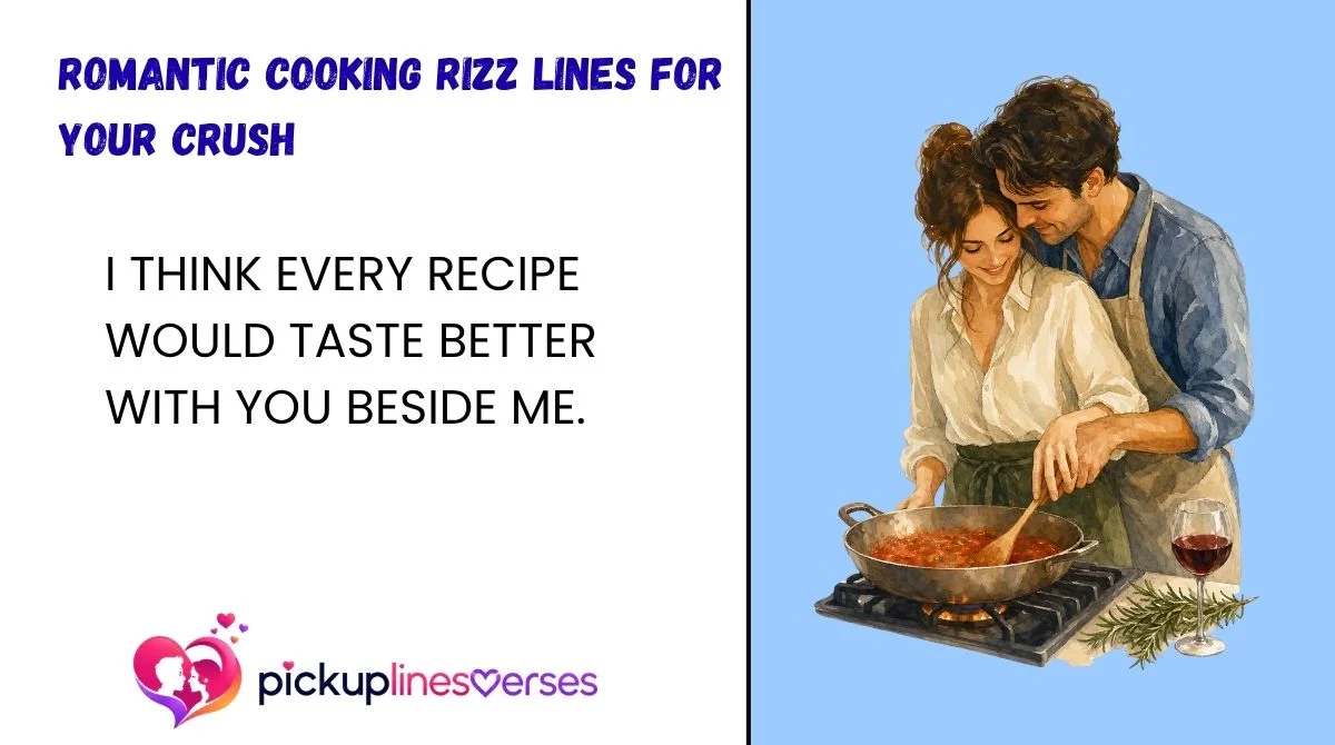 romantic-cooking-rizz-lines-for-your-crush Romantic Cooking Rizz Lines for Your Crush