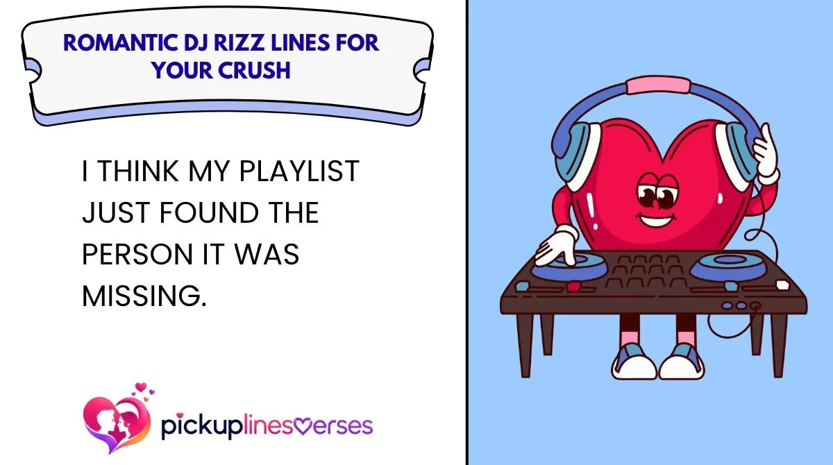 Romantic DJ Rizz Lines for Your Crush